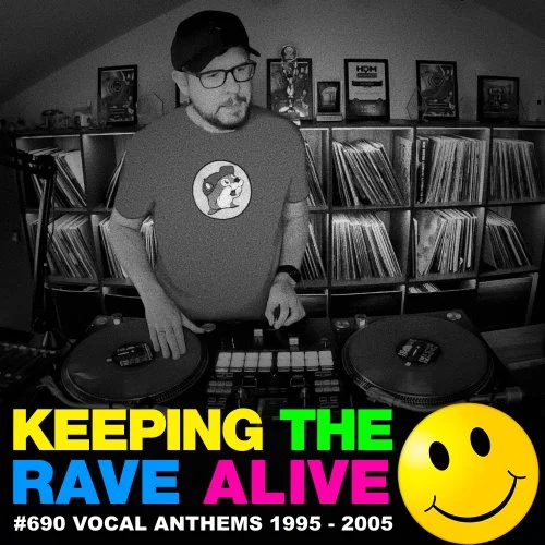 KTRA Episode 690: Vocal Anthems 1995-2005!