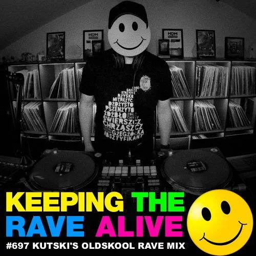 KTRA Episode 697: Oldskool Rave!