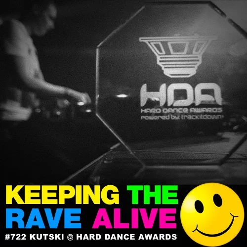 KTRA Episode 722: Kutski Live @ Hard Dance Awards 2009!