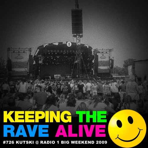 KTRA Episode 726: Kutski Live @ Radio 1 Big Weekend 2009