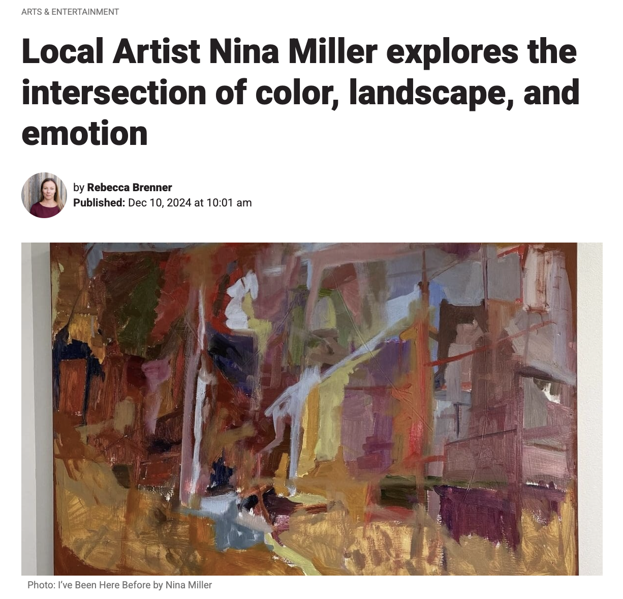   https://townlift.com/2024/12/local-artist-nina-miller-explores-the-intersection-of-color-landscape-and-emotion/  
