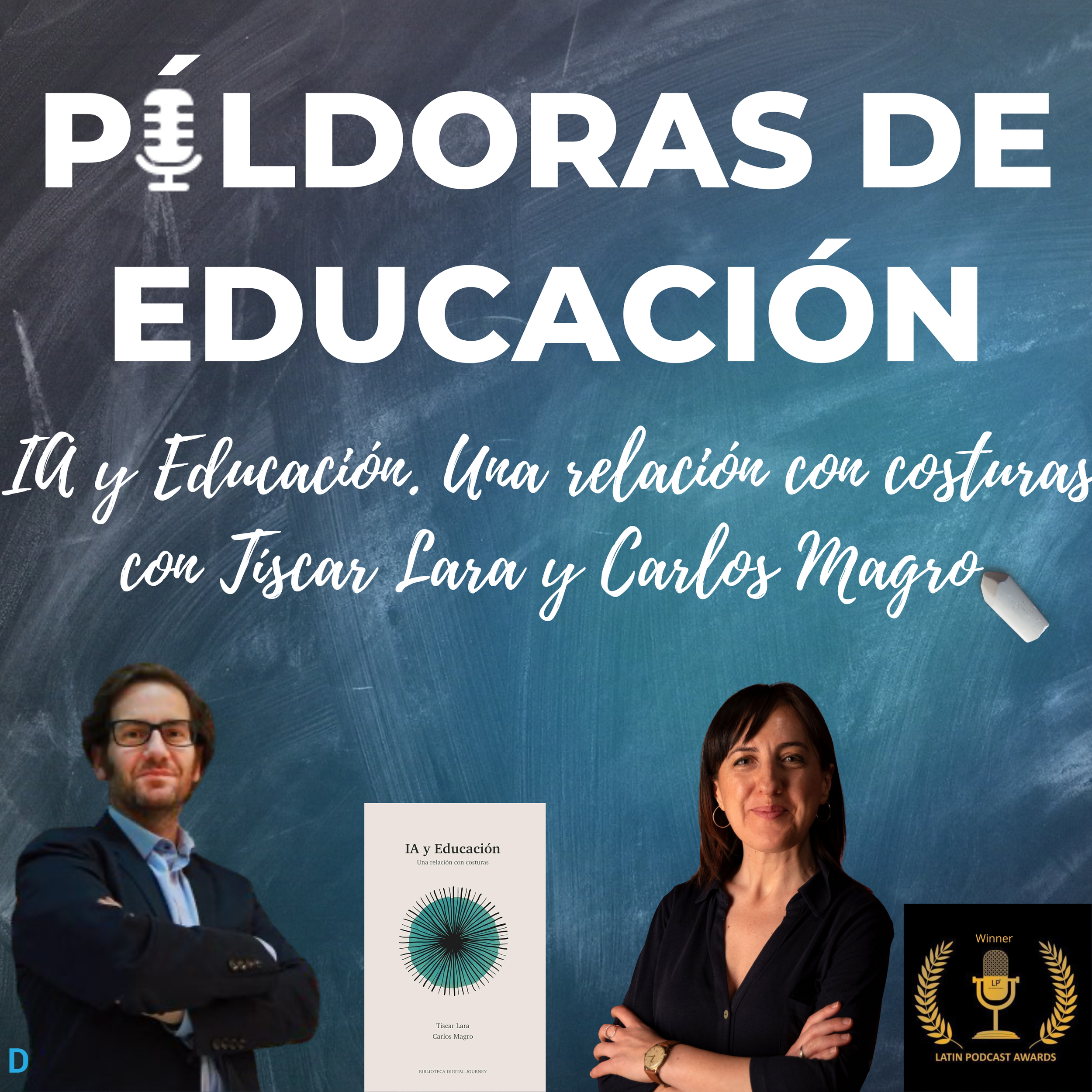 IA y Educacion. Una relación con costuras. Con Tíscar Lara y Carlos Magro