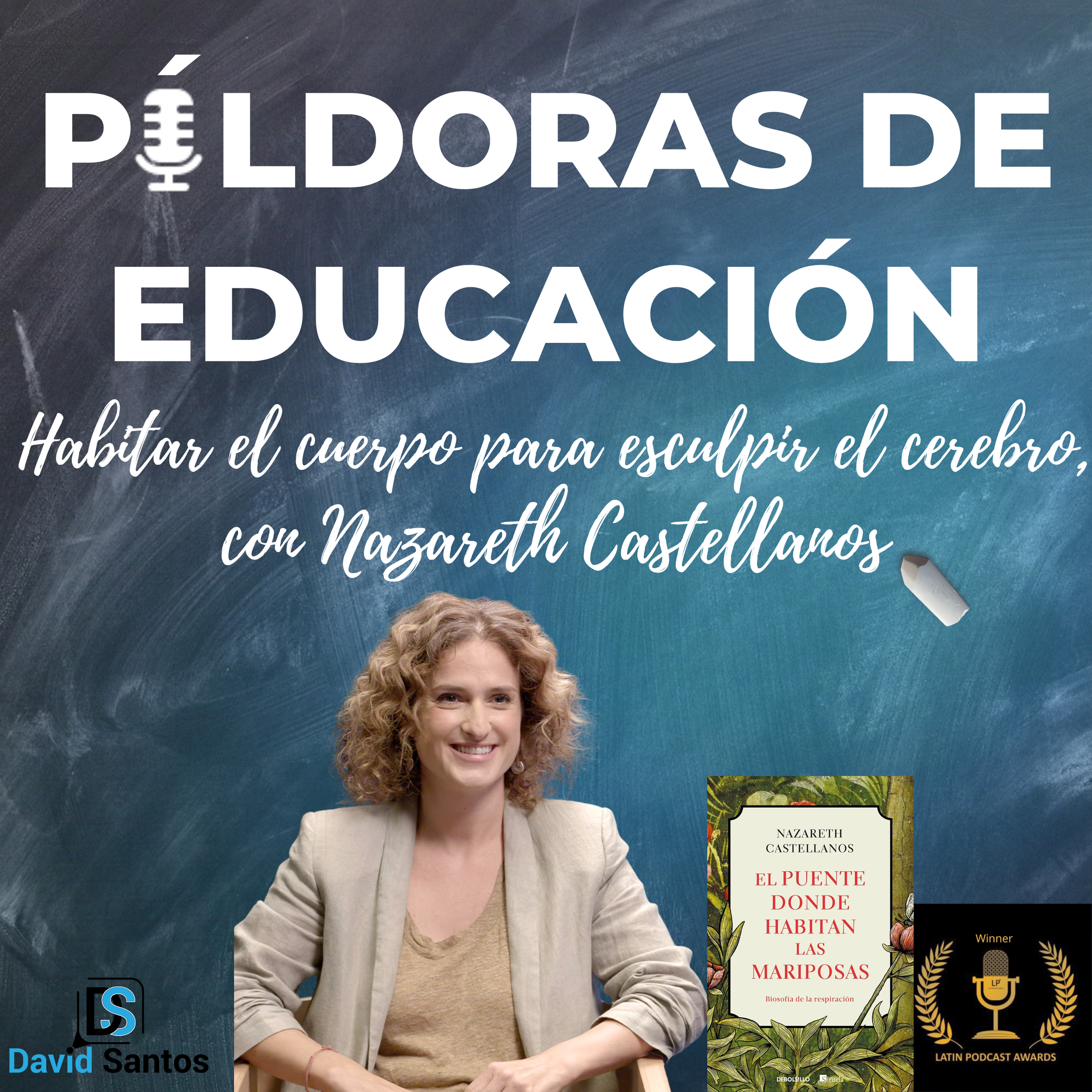 Habitar el cuerpo para esculpir el cerebro, con Nazareth Castellanos