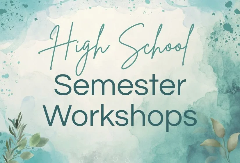 HIGH SCHOOL - SEMESTER WORKSHOP