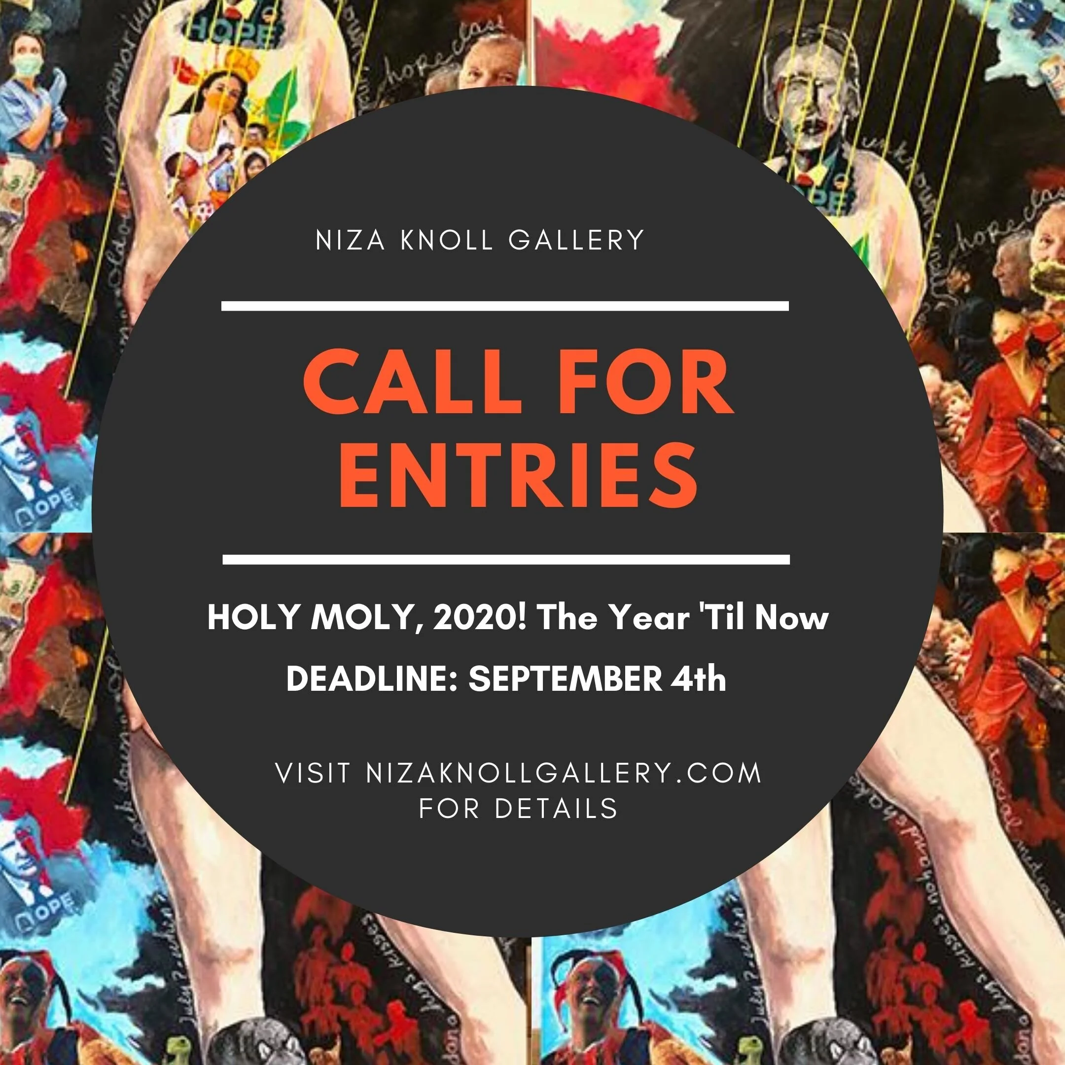 CALL FOR ENTRIES: Holy Moly, 2020! The Year 'Til Now