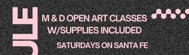 Saturdays on Santa Fe with M&amp;D Artistries