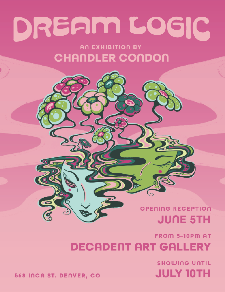 "Dream Logic" An Exhibition by Chandler Condon at Decadent Gallery