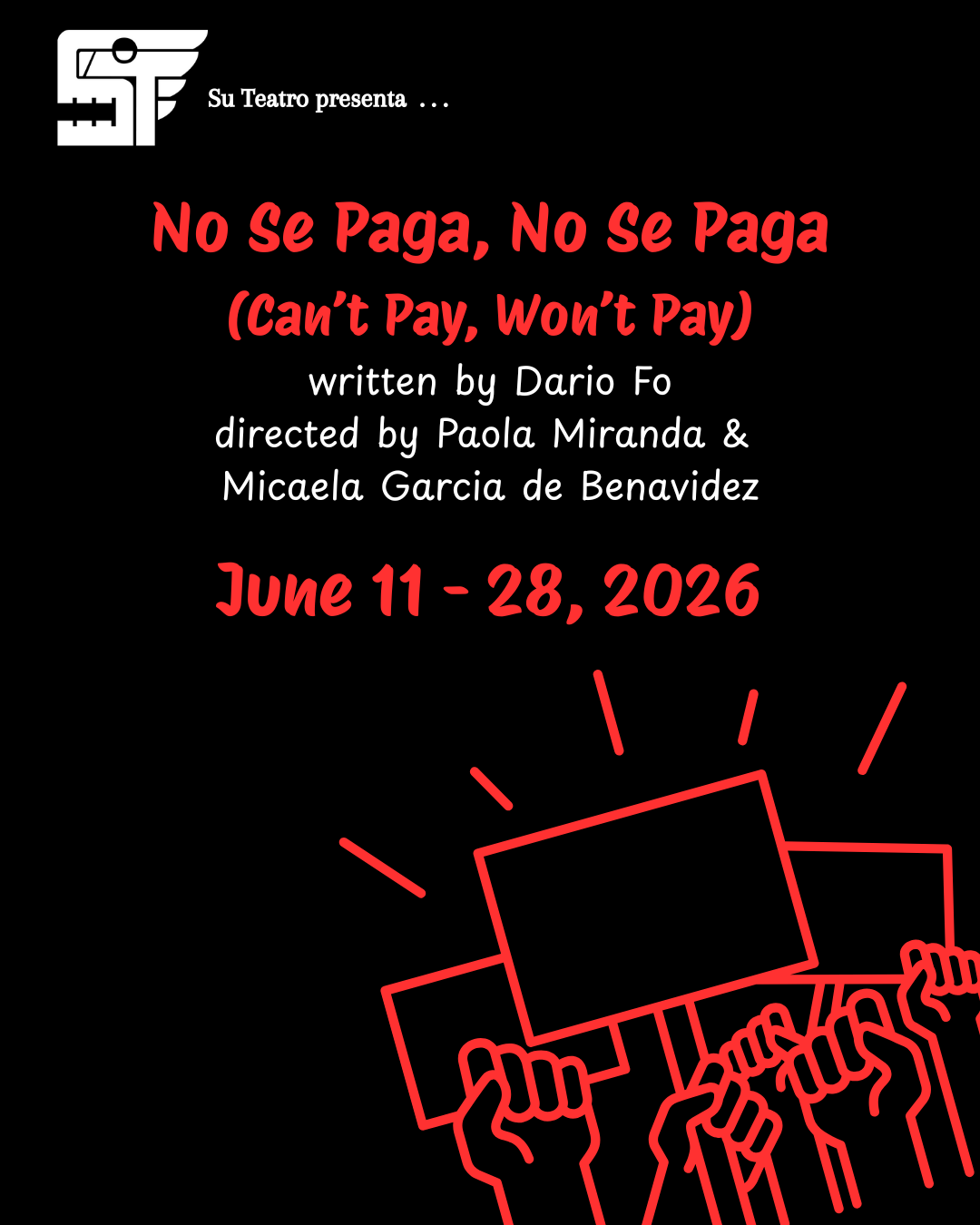 No Se Paga, No Se Paga at Su Teatro