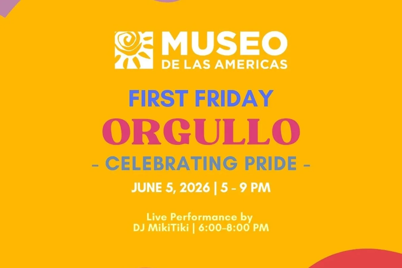 ORGULLO Cultural First Friday at MUSEO