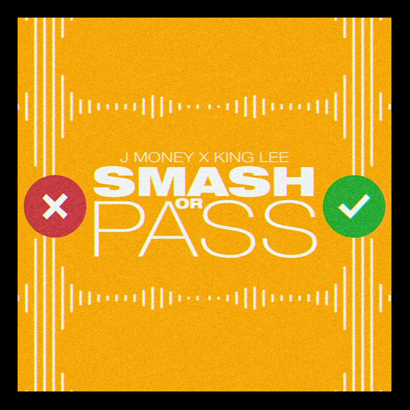 Smash Or Pass - Official Lyric Video