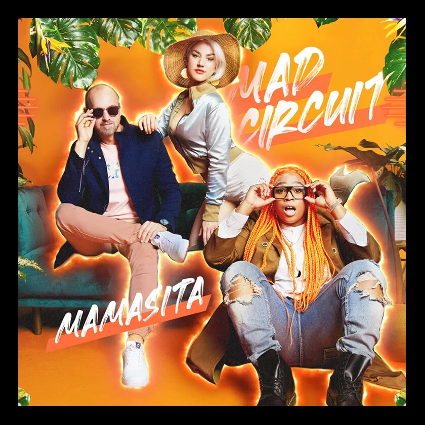 Mad Circuit - Mamasita Official Visualizer