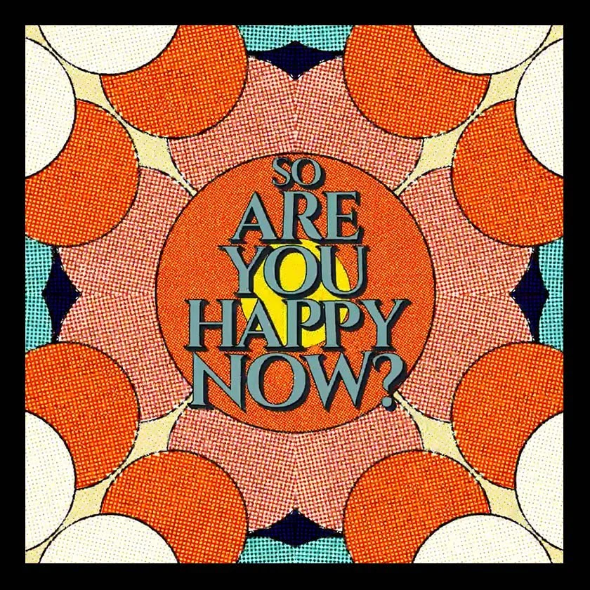 Are You Happy Now?- Official Lyric Video