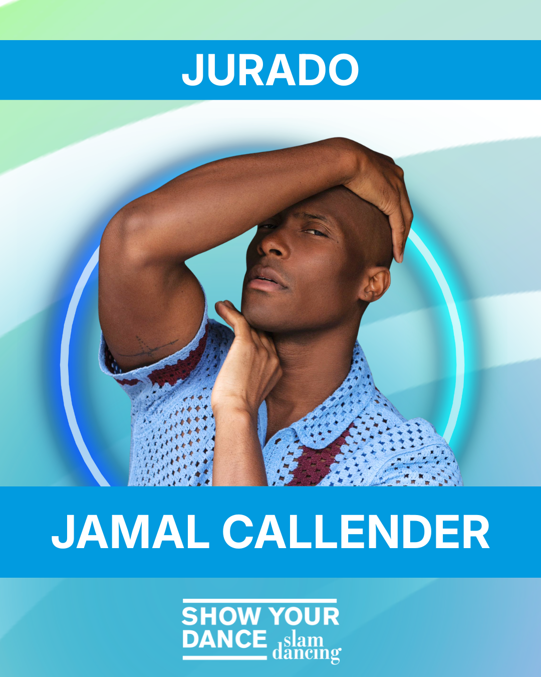 Jamal Callender jurado show your dance 2026