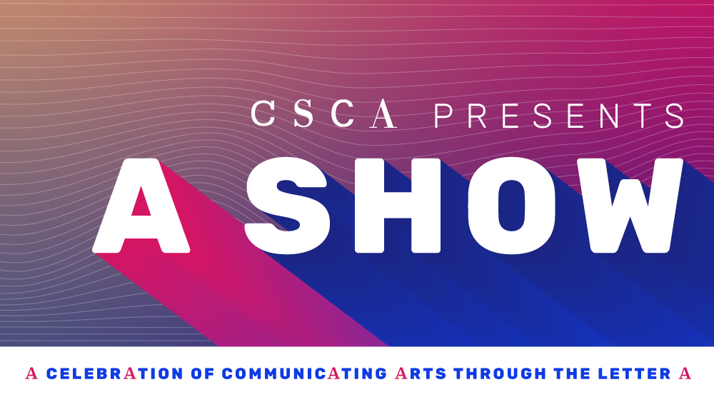 "A" Show - CSCA 50th Anniversary Exhibition