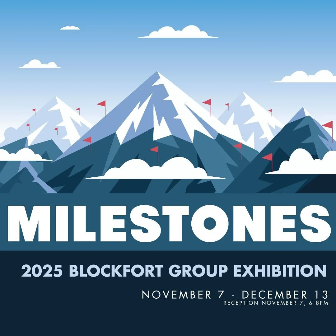 A milestone is defined as an action or event marking a significant change or stage in development. 

This year, for the annual Blockfort Group Exhibition, tenants, alumni, interns and invited guests are asked to create work about these moments and ma