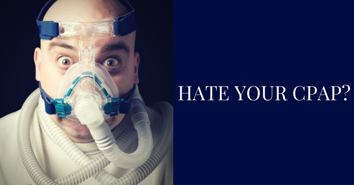 Hate Your CPAP.jpg