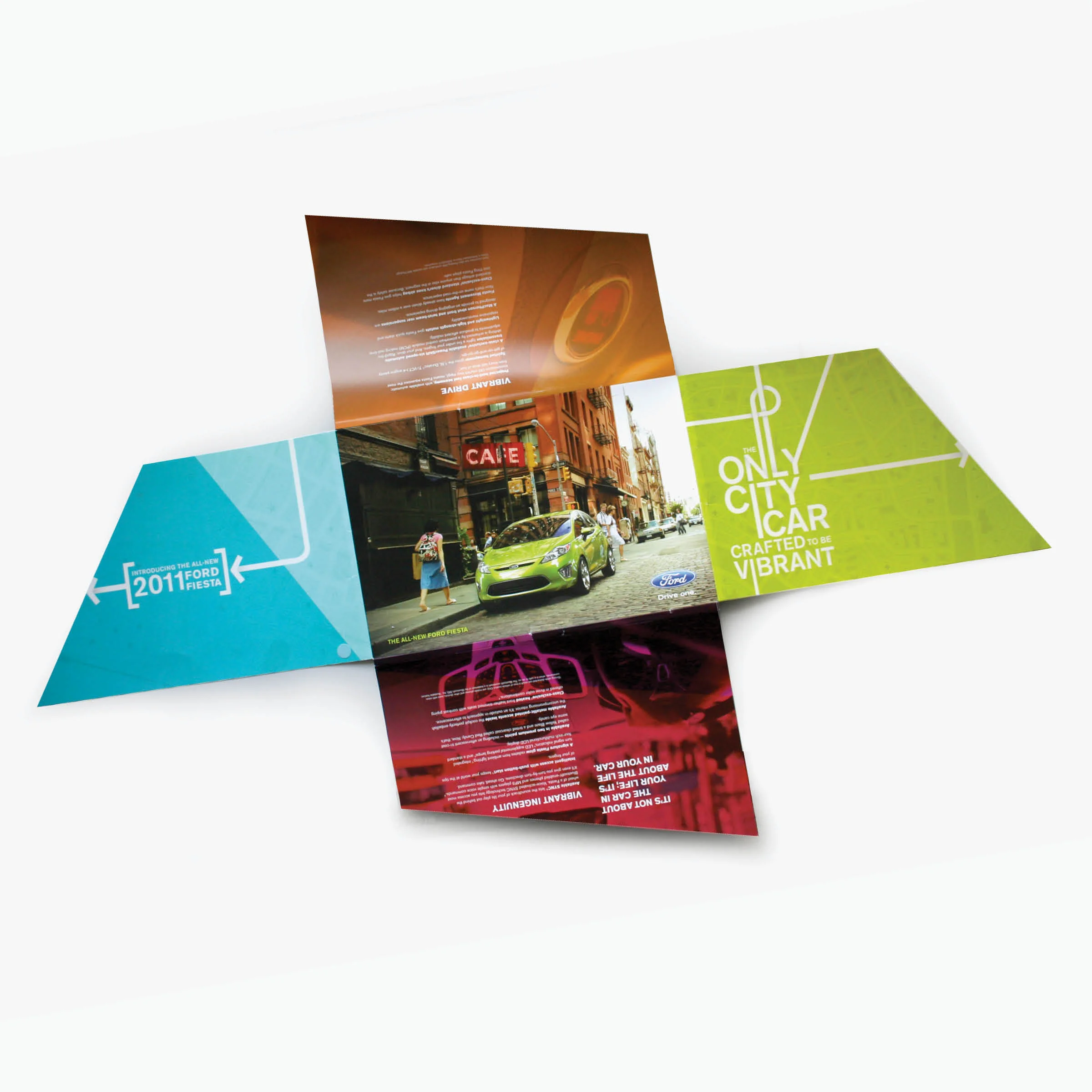 Fiesta Brochure With the release of the newly-designed Ford Fiesta, Ford wanted to convey a vibrant city car that's packed to the brim with technology. We designed an interactive brochure which featured custom folds, fan-out paint swatches, and more which was handed out at the International Auto Show. The brochure was so successful that Ford re-printed it at a smaller scale to use in dealerships.