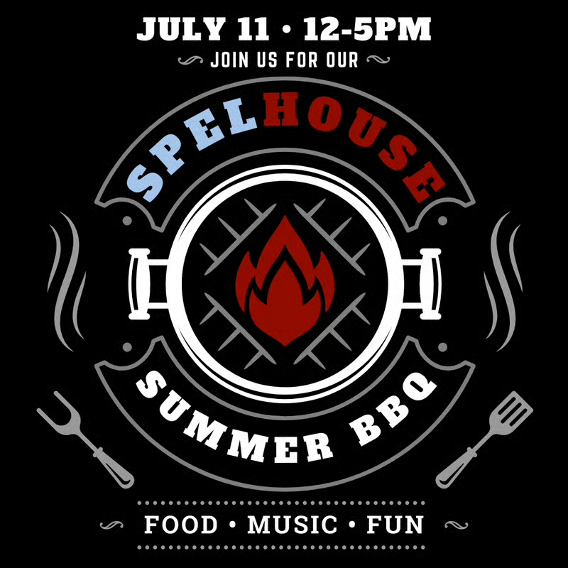 2026 Annual SpelHouse Summer BBQ