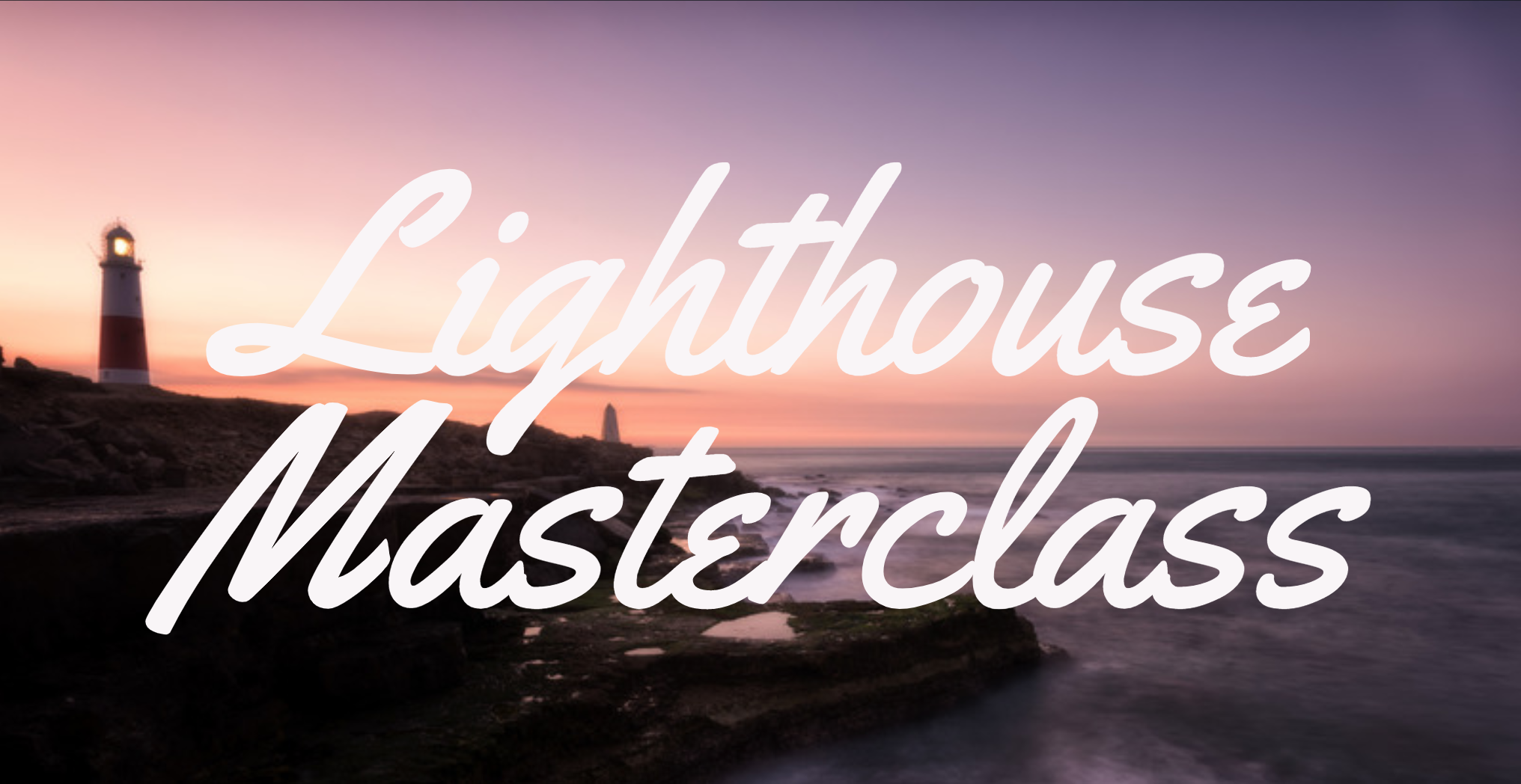 Lighthouse Masterclass.png