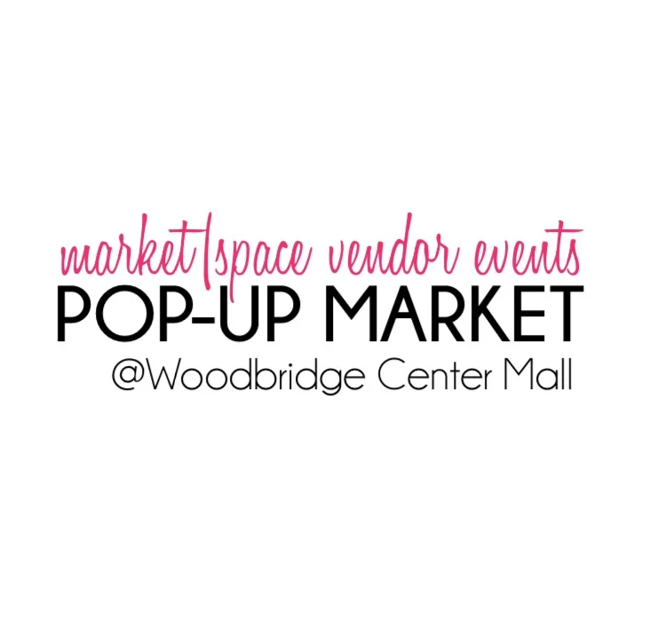 Pop-Up Market at Woodbridge Center Mall