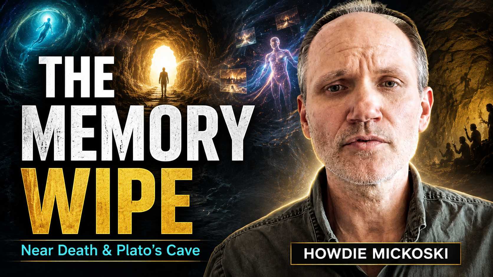 Howdie Mickoski | Near Death Experiences, Reincarnation Memory Wipes, and Plato's Cave