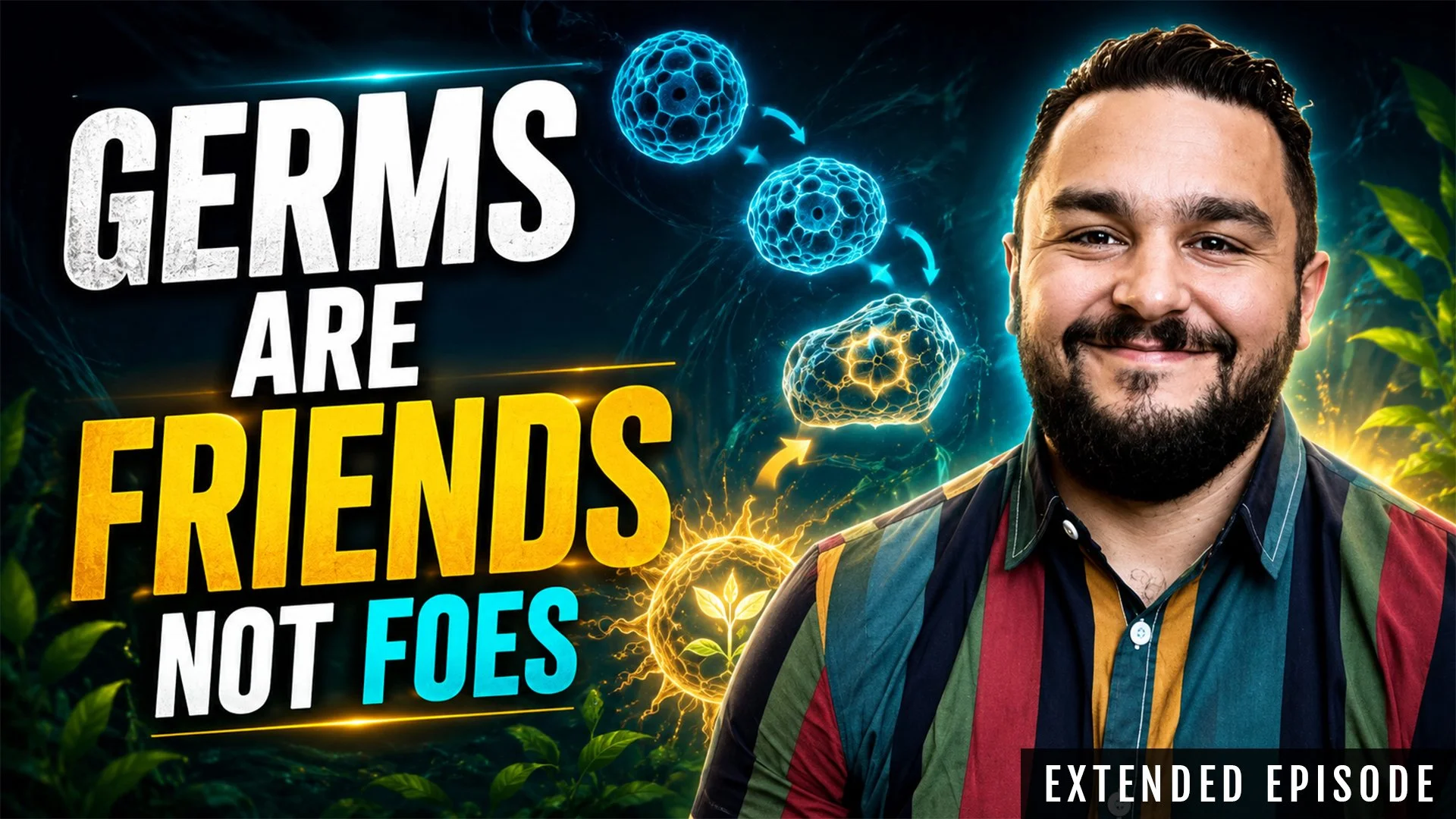 Germs Are Friends Not Foes: Terrain Medicine and Pleomorphism | Jacob Diaz (Undercover Virologist) (PLUS)