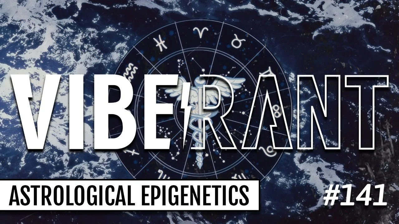 Health Improvement Through Astrology with Dominique Cordivari (Epiastrology) | Vibe Rant 141