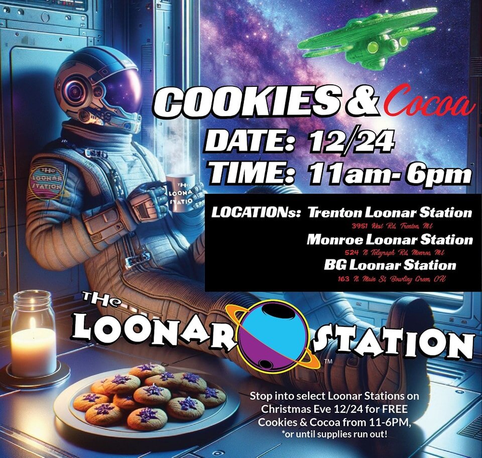 🚨ATTN: SELECT LOCATIONS🚨 

Drift into select locations across the Loonarverse this Christmas eve for Cookies and Cocoa with our Loonar friends! 🪐🍪 Participating locations will be handing out FREE cookies and hot cocoa to any and all who are out a