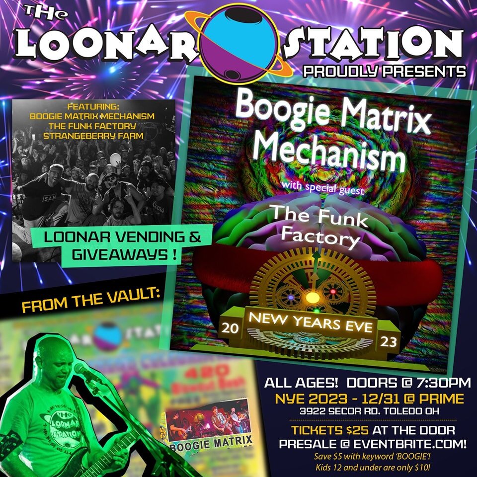 Come✨️boogie✨️ with us this Sunday 12/31 @ PRIME Toledo and celebrate another cycle around the sun! Loonar Station is proud to present the BEST New Years Eve bash of all time!🪐🥂

Out-of-this-world music courtesy of: 
🎸Boogie Matrix Mechanism
🏭The