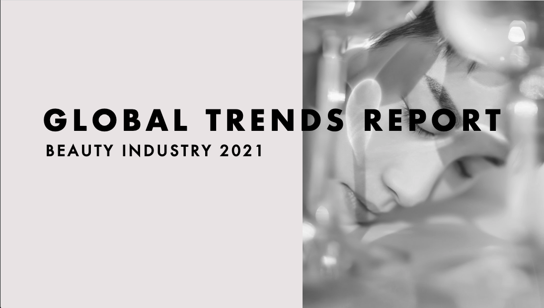 Global Trends Report 2021 - Beauty Industry