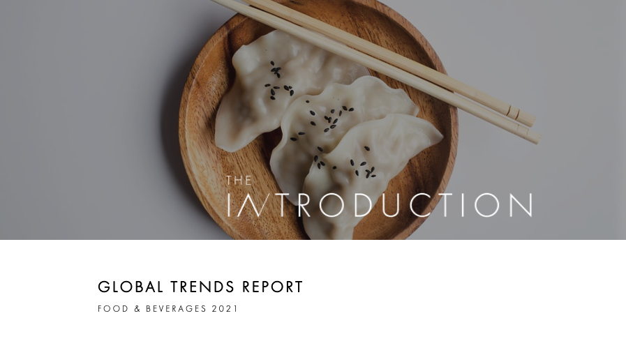 Global Trends Report 2021 - Food &amp; Beverages