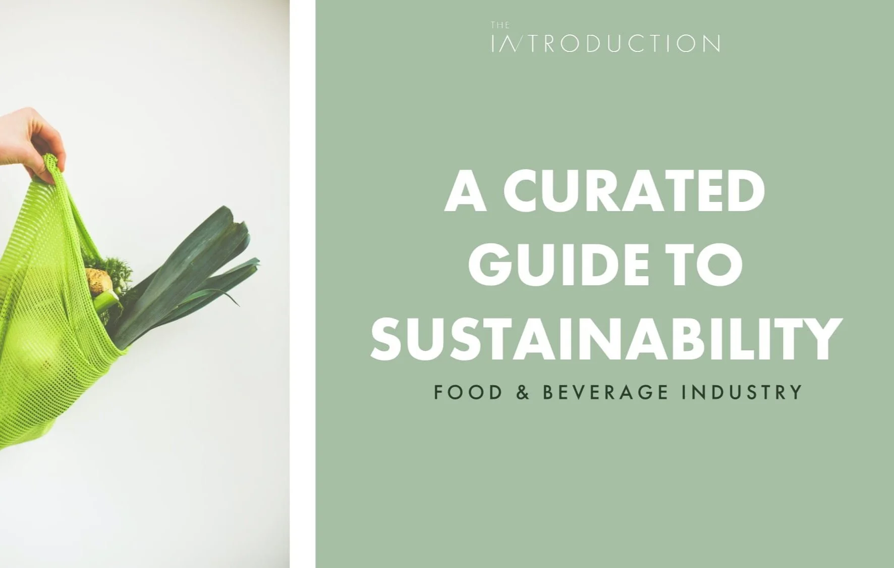 A curated guide to sustainability - F&amp;B brands