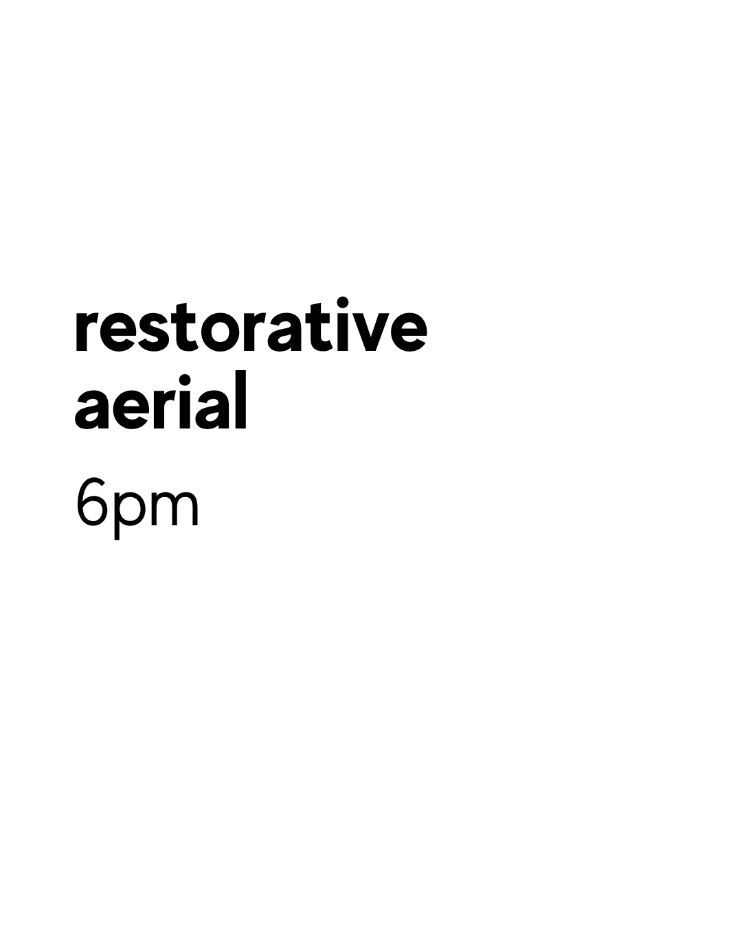 restorative aerial