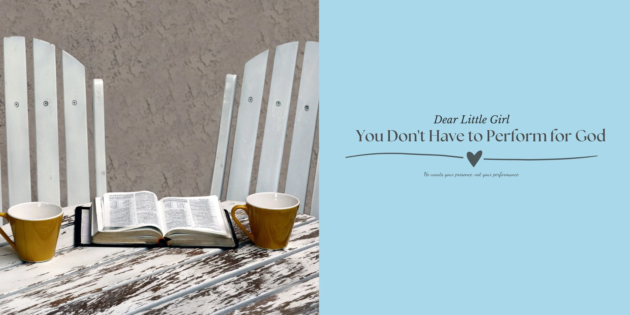 Dear Little Girl, You Don’t Have to Perform for God