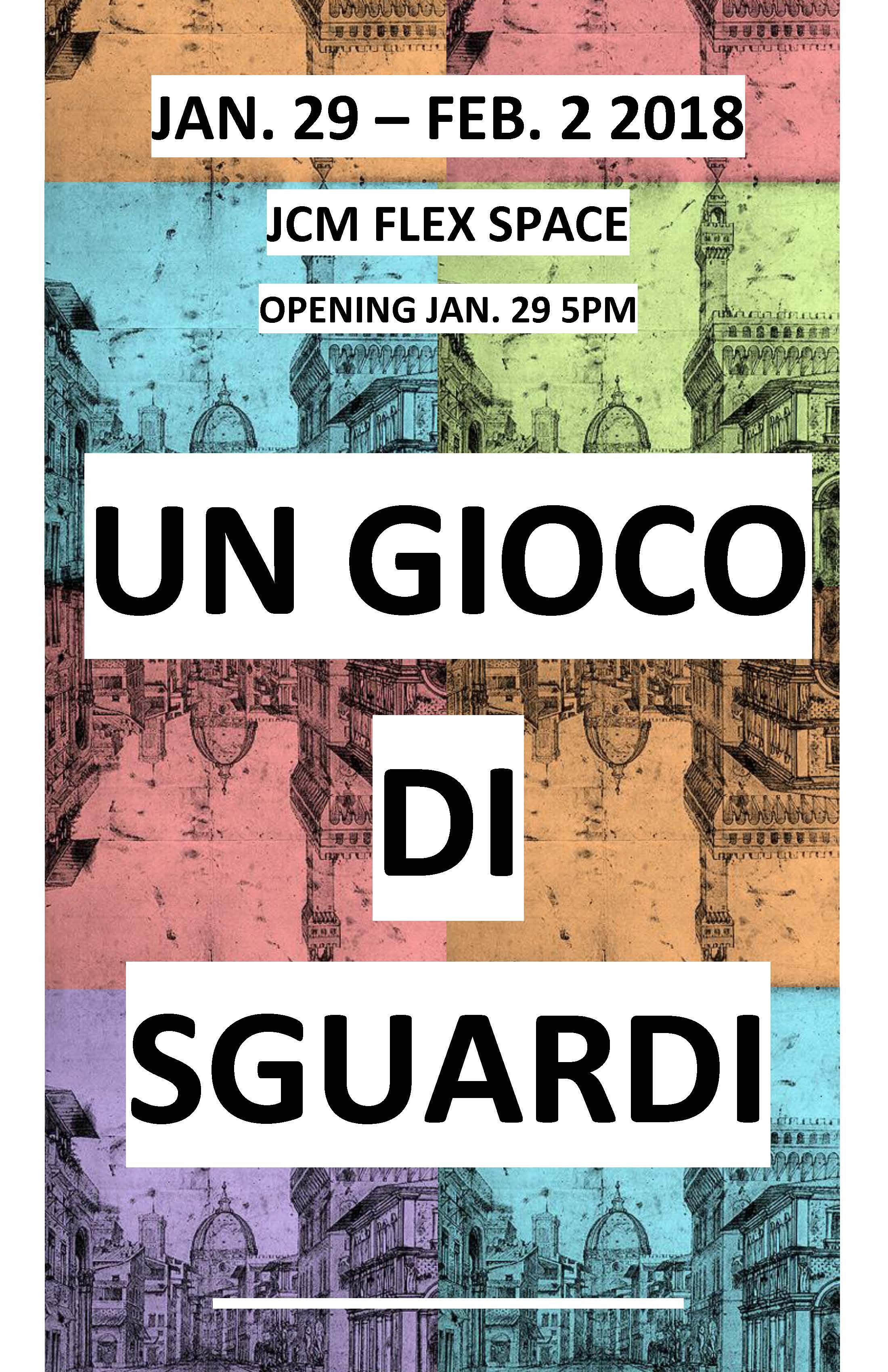 Un Gioco Di Sguardi (Florence Study Abroad), FLEX space exhibition, On view January 29–February 2, 2018 (Copy)