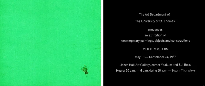 The invitation to the Mixed Masters exhibition at the University of St. Thomas in 1967 featured a bright green cover with the image of a fly.