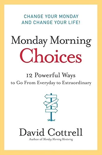 david-cottrell-monday-morning choices-book.jpg