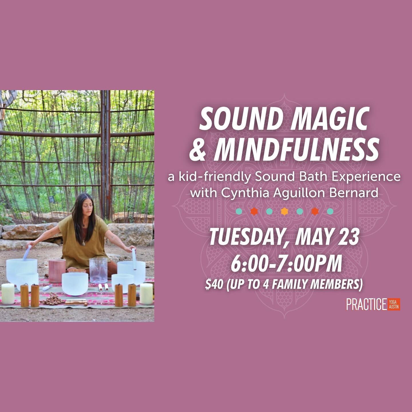 #AUSTIN FAMILIES!! I&rsquo;m back @practiceyogaaustin (church off of Johanna) on May 23rd at 6 P.M. for 
SOUND MAGIC &amp; MINDFULNESS (Kid &amp; Family Friendly) session! 

This has been developed with science, frequency, &amp; mindfulness technique
