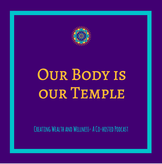 Our Body is Our Temple