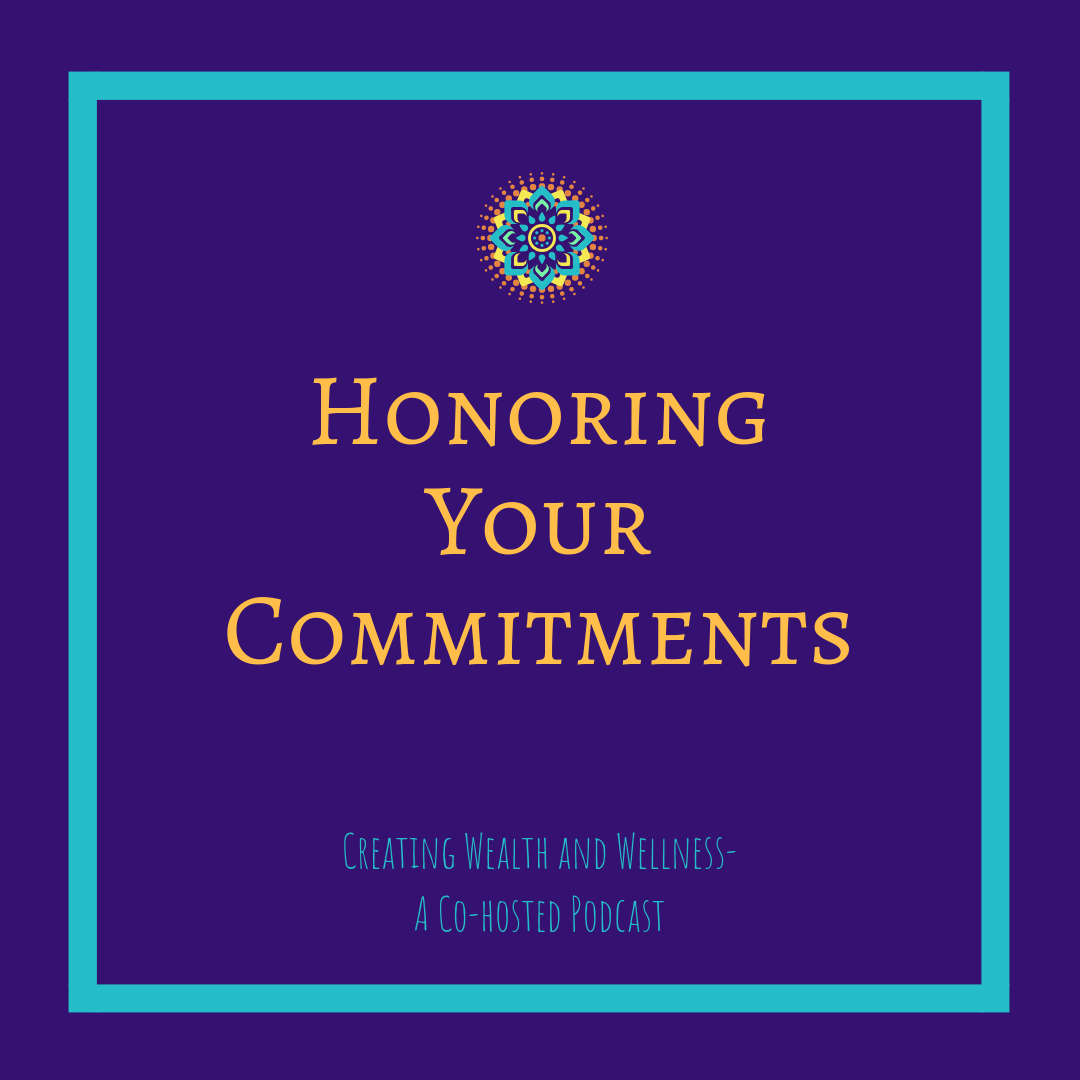 Honoring Our Commitments