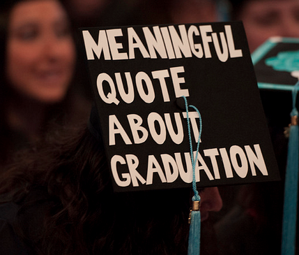 Meaningful Quote About Graduation