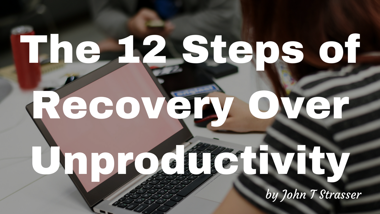 Blog-12 steps unproductivity.png