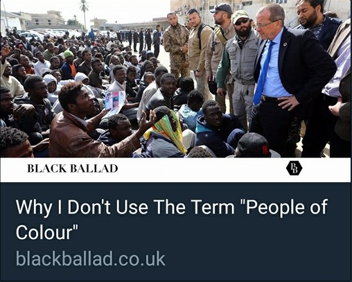 Why I don't use the term 'People of Colour' - for Black Ballad
