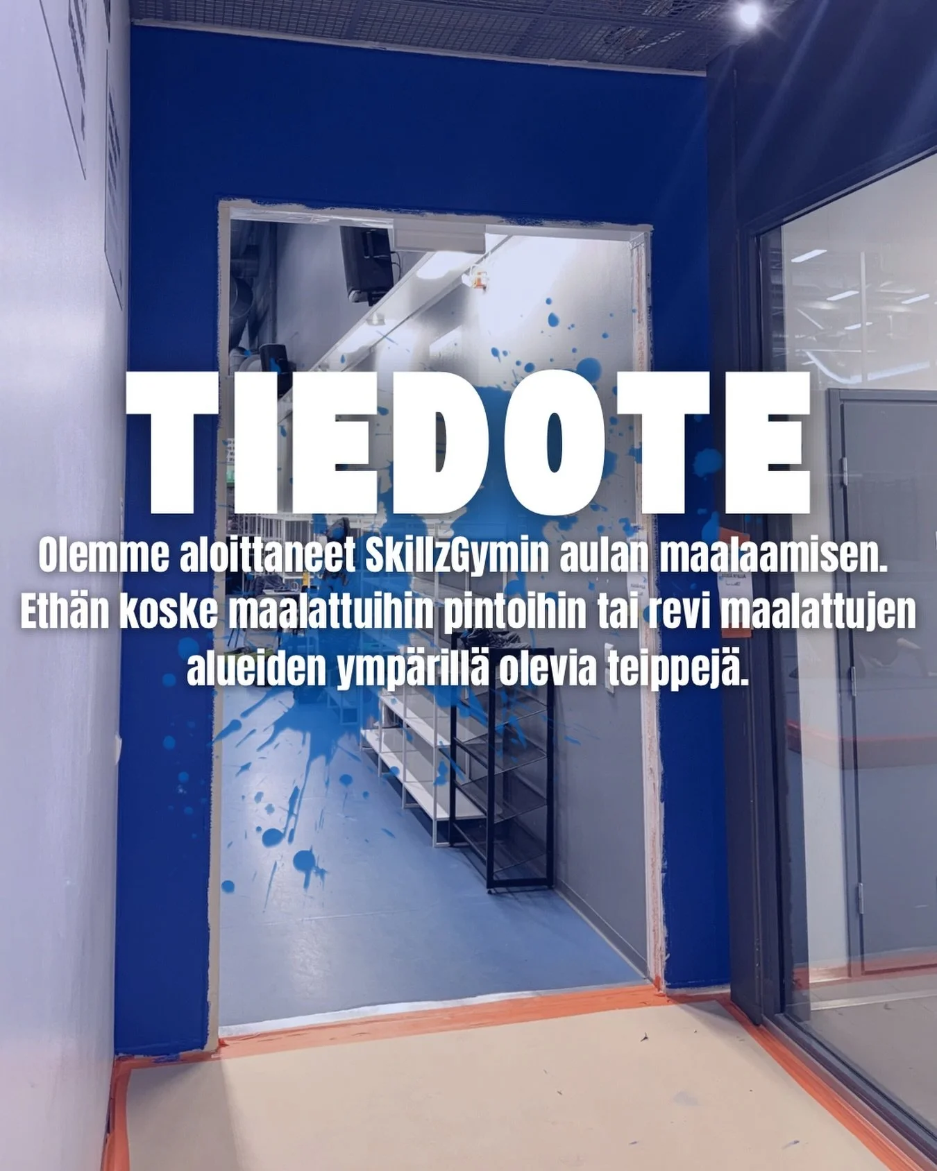 🎨 SkillzGymin aula saa uuden ilmeen t&auml;n&auml; kev&auml;&auml;n&auml;!

Aulaa maalataan l&auml;hiviikkoina, joten muistathan:
👉 Eth&auml;n koske maalattuihin pintoihin
👉 &Auml;l&auml; revi k&auml;yt&auml;v&auml;ll&auml; olevia teippauksia

Maa
