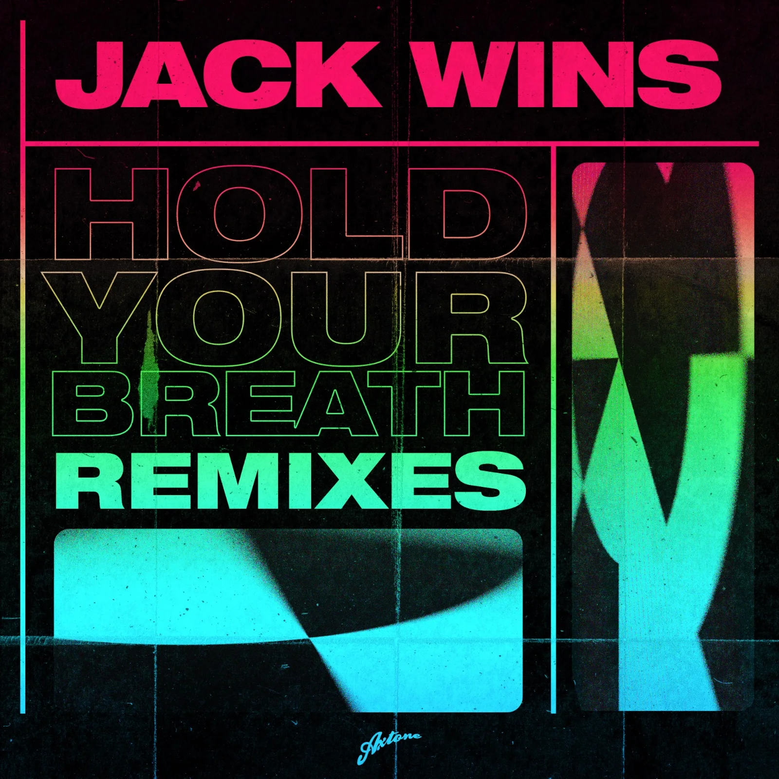 Jack Wins - Hold Your Breath (Remixes)