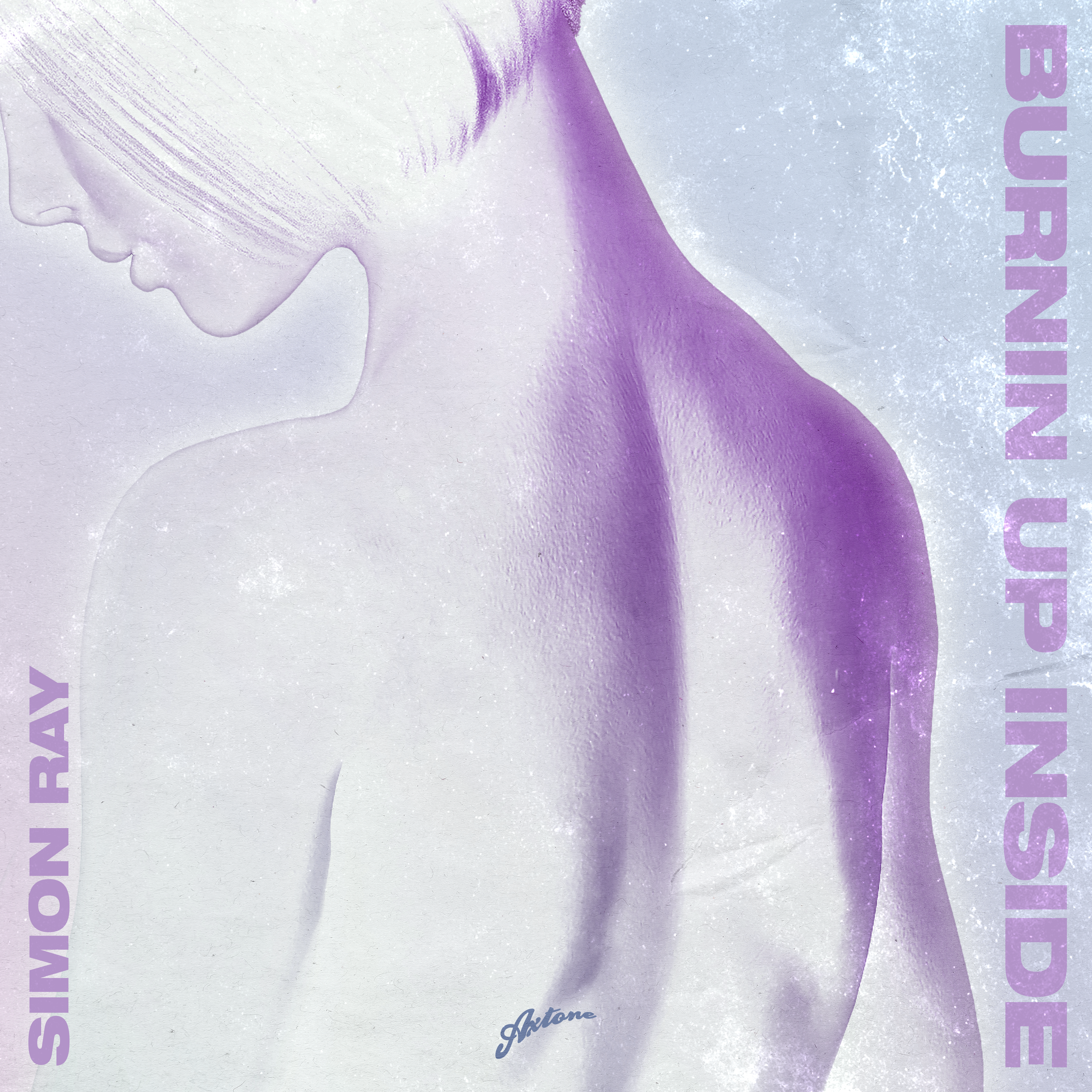 Simon Ray - Burnin' Up Inside 