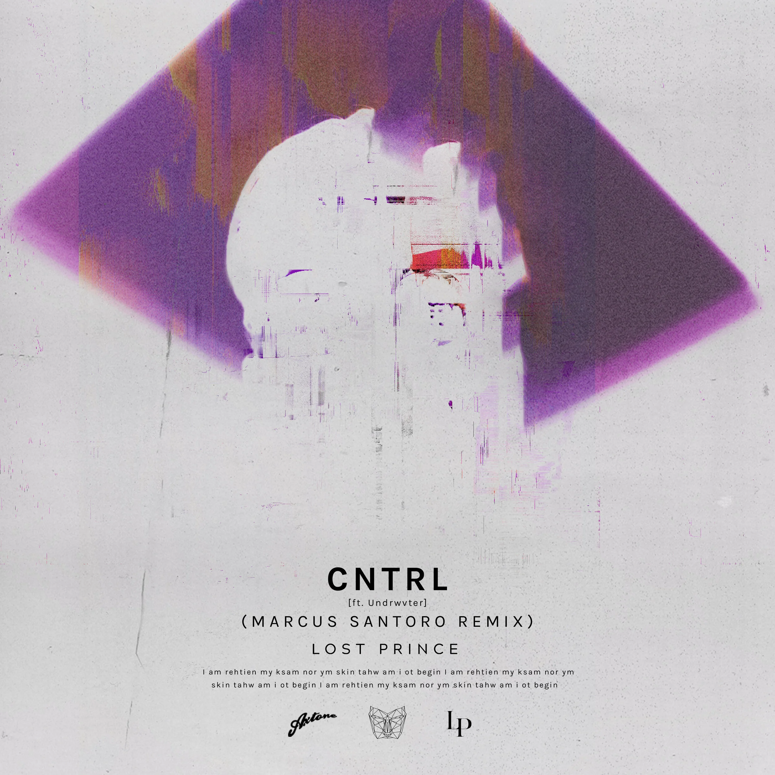 Lost Prince - CNTRL (Marcus Santoro Remix)