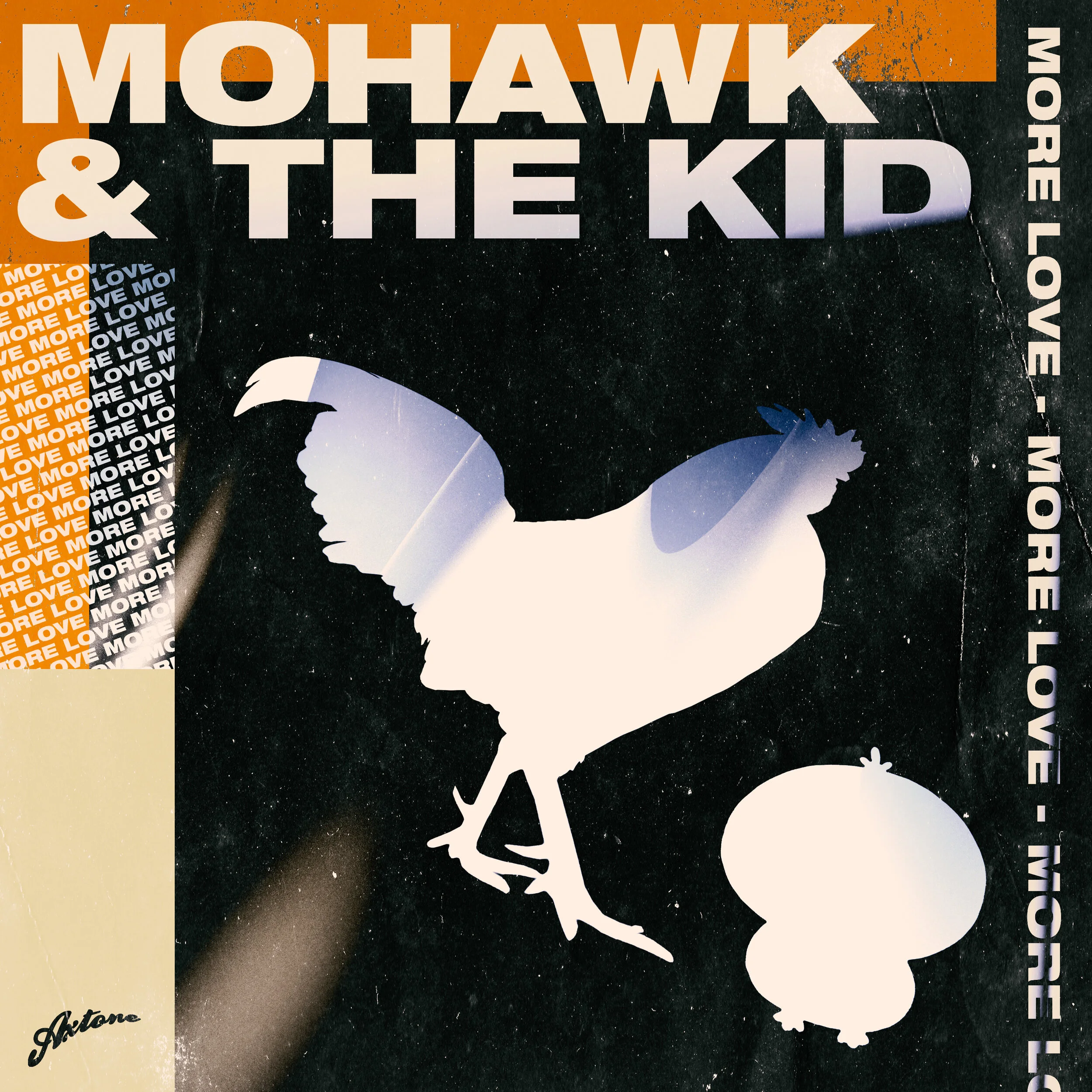 Mohawk &amp; The Kid - MORE LOVE