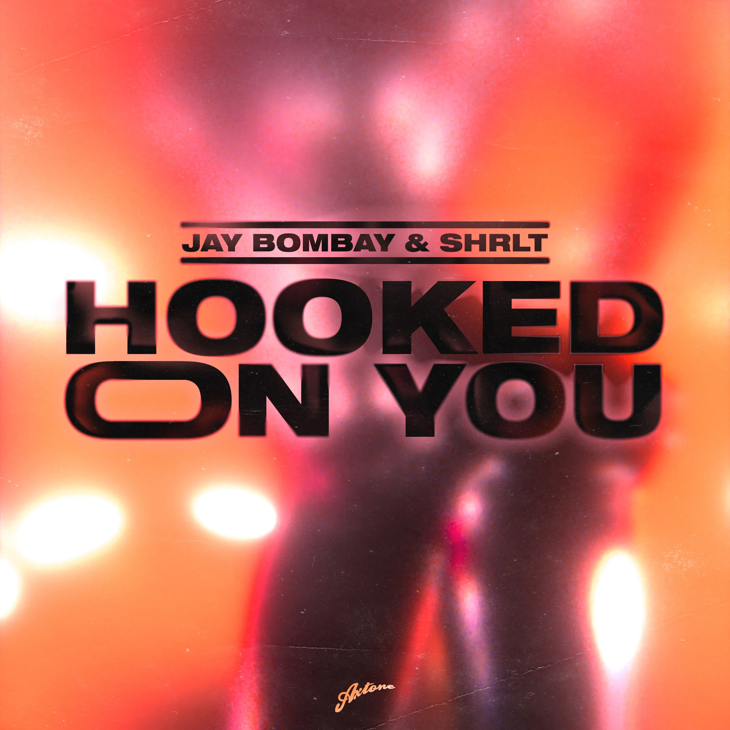 Jay Bombay &amp; SHRLT - Hooked On You
