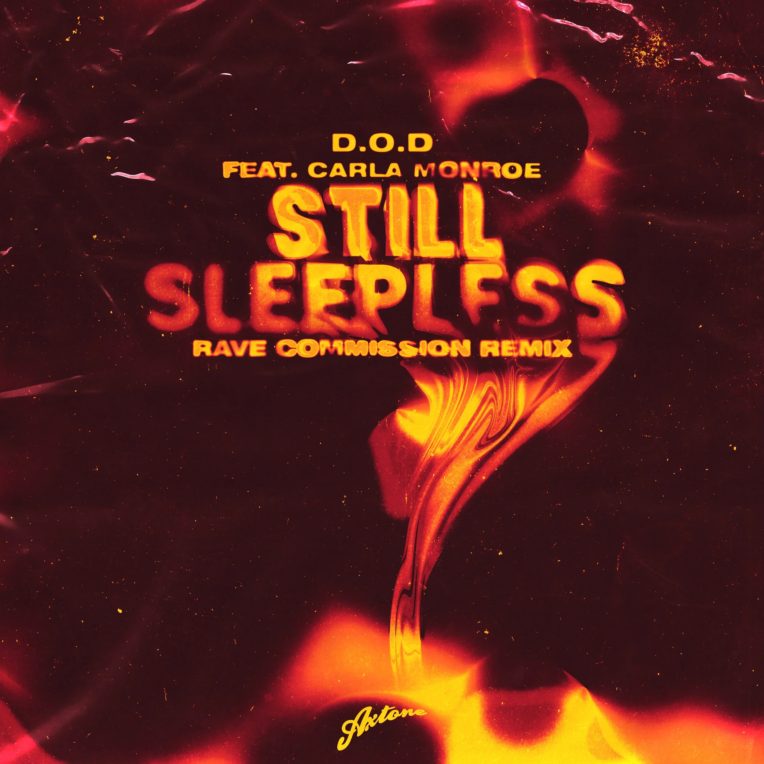 D.O.D feat. Carla Monroe - Still Sleepless (Rave Commission Remix)
